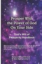 Prosper with the Power of God on Your Side
