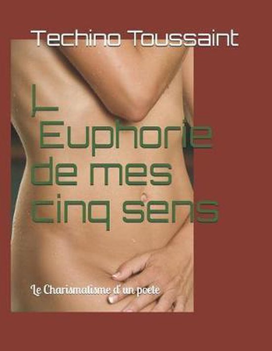 L´Euphorie de mes cinq sens - cover