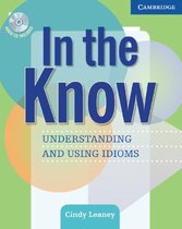 In the Know: Understanding and Using Idioms book + audio-cd