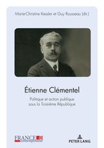 France contemporaine 6 - Étienne Clémentel (1864-1936)