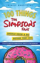 100 Things The Simpsons Fans Should Know & Do Before They Die