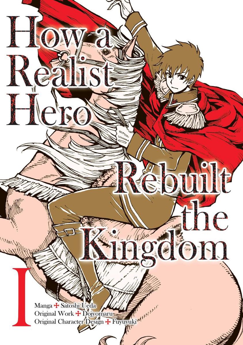 How a Realist Hero Rebuilt the Kingdom (Manga Version) 1 - How a
