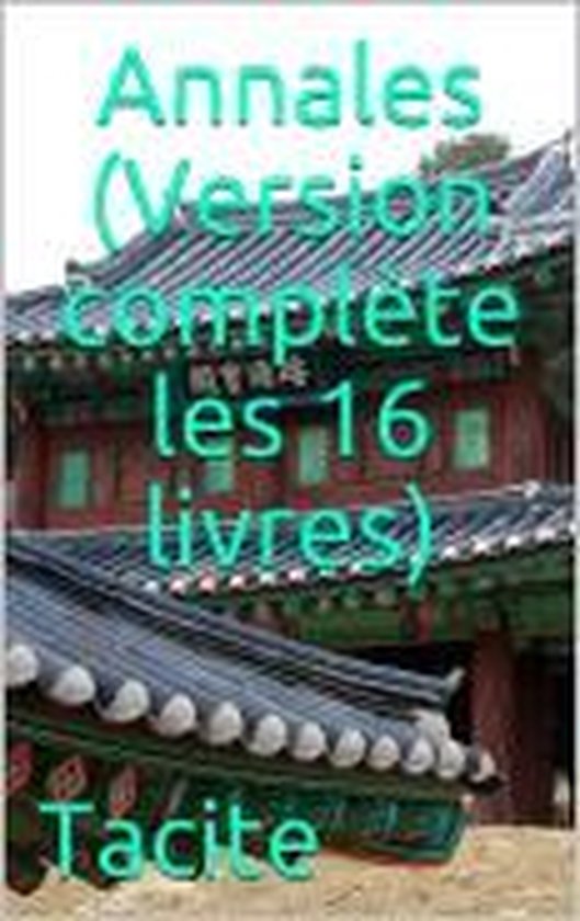Annales (Version complète les 16 livres) - cover