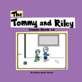 The Tommy and Riley Comic Book #2