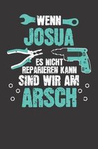 Wenn JOSUA es nicht reparieren kann