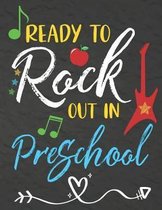 Ready To Rock Out In Preschool