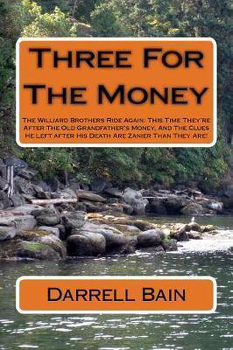 Bol Com Three For The Money Darrell Bain Boeken Bol Com Three For The Money Darrell Bain Boeken