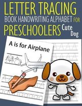 Letter Tracing Book Handwriting Alphabet for Preschoolers Cute Dog