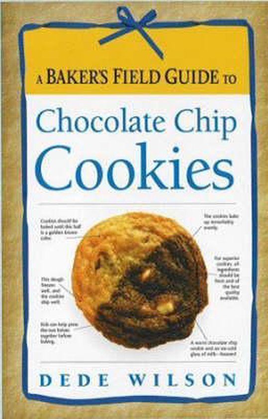 A Baker's Field Guide to Chocolate Chip Cookies - cover