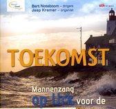 Toekomst / Mannenzang op Urk (Opbrengst voor Woord en Daad, voor de Filipijnen)