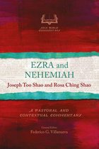 Asia Bible Commentary Series - Ezra and Nehemiah