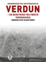 Øjenvidner 1914-1918 - Erindringer fra Vestfronten og Verdun