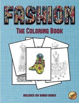 The Coloring Book (Fashion): This book has 36 coloring sheets that can be used to color in, frame, and/or meditate over