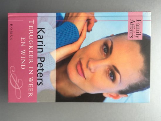 Terugkeer in weer en wind - Peters Karin - cover