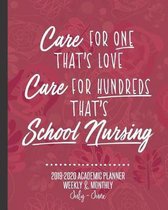 Care for One That's Love Care for Hundreds That's School Nursing
