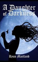 A Daughter of Darkness