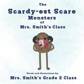 The Scaredy-est Scare Monsters of Mrs. Smith's class