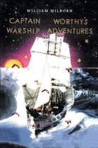 Captain Worthy's Warship Adventures