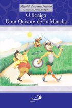 Encontro com os clássicos - O fidalgo Dom Quixote de La Mancha