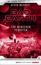 Die Serie für Science-Fiction-Fans 8 - Bad Earth 8 - Science-Fiction-Serie