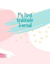 My First Gratitude Journal