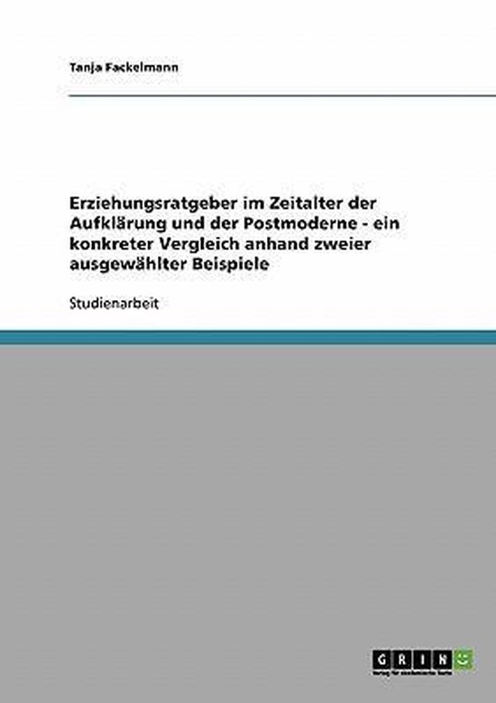 Erziehungsratgeber im Zeitalter der Aufklarung und der Postm ... - cover