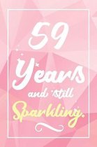 59 Years And Still Sparkling