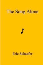 The Song Alone