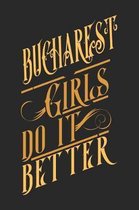 Bucharest Girls Do It Better