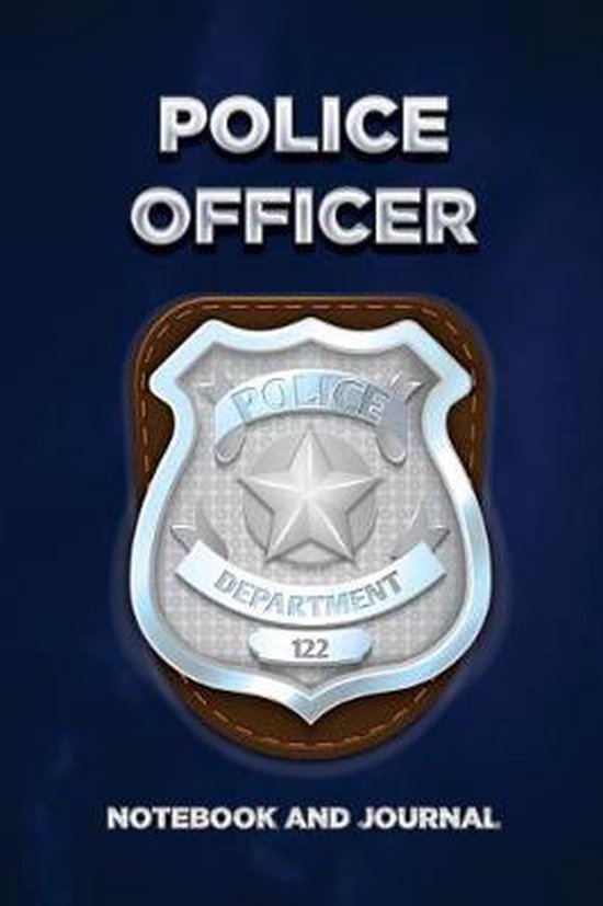 Police Officer Police Department Notebook and Journal, Police Journal