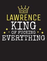 LAWRENCE - King Of Fucking Everything