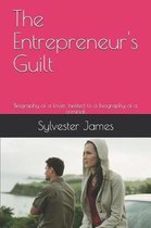 The Entrepreneur's Guilt