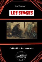 Faits & Documents - Les Singes