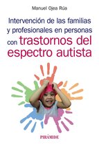 Manuales prácticos - Intervención de las familias y profesionales en personas con trastornos del espectro autista