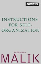 Die Malik ManagementSysteme - Instructions for Self-Organization