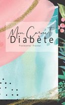 Mon Carnet - Diab te - Protocoles - Traceur
