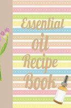 Essential Oil Recipe Book