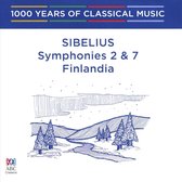 Sibelius - Symphonies 2 & 7. Finlandia: 1000 Years Of Vol 71