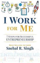 I Work for Me
