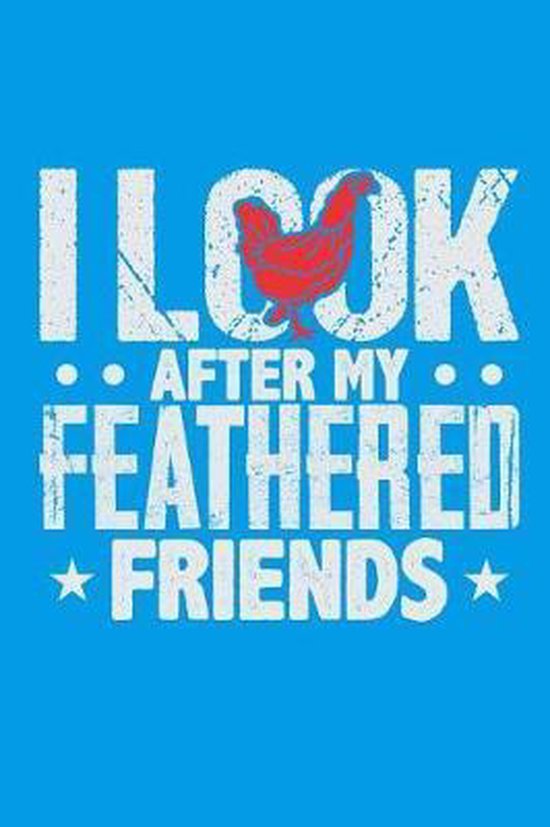 I Look After My Feathered Friends - cover