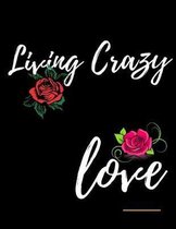 Living Crazy Love Workbook