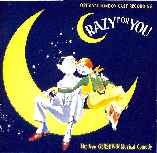 Bol Com Crazy For You Original London Cast Recording Gershwin Cd Album Muziek