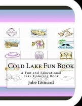 Cold Lake Fun Book