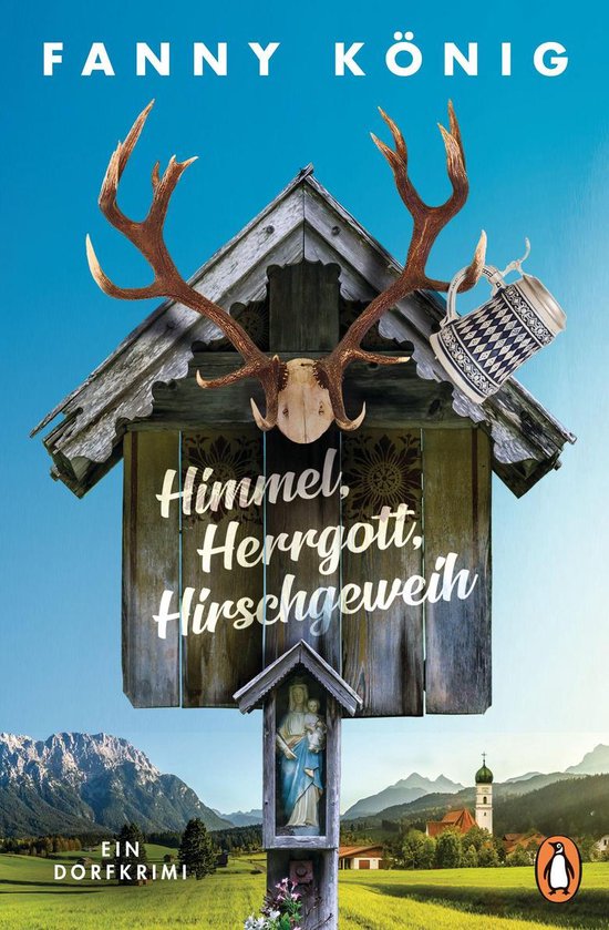 Dorfpfarrer Meininger ermittelt 1 - Himmel, Herrgott, Hirschgeweih ... Dorfpfarrer Meininger ermittelt 1 - Himmel, Herrgott, Hirschgeweih ...