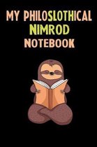 My Philoslothical Nimrod Notebook