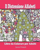 Il Distensione Alfabeti Libro da Colorare per Adulti