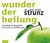 Strunz, U: Wunder der Heilung/CDs