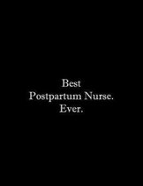 Best Postpartum Nurse. Ever