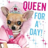 Wenskaart Dierenmanieren QUEEN for a day!