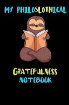 My Philoslothical Gratefulness Notebook